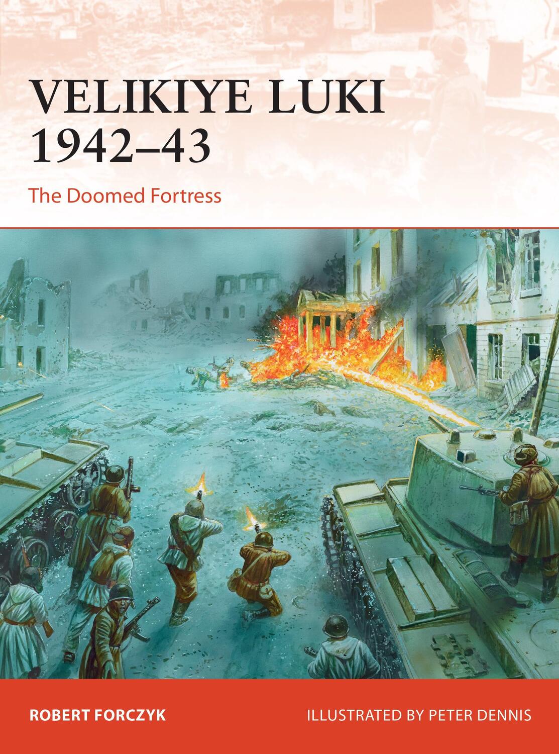 Cover: 9781472830692 | Velikiye Luki 1942-43 | The Doomed Fortress | Robert Forczyk | Buch