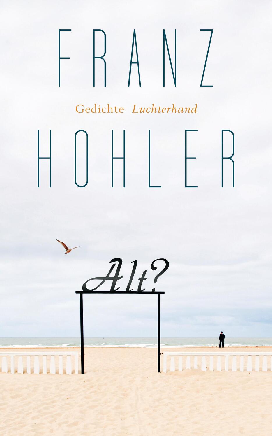 Cover: 9783630875446 | Alt? | Franz Hohler | Buch | Deutsch | 2017 | Luchterhand