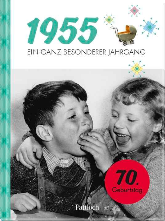 Cover: 9783629013309 | 1955 - Ein ganz besonderer Jahrgang | Jahrgangsbuch zum 70. Geburtstag