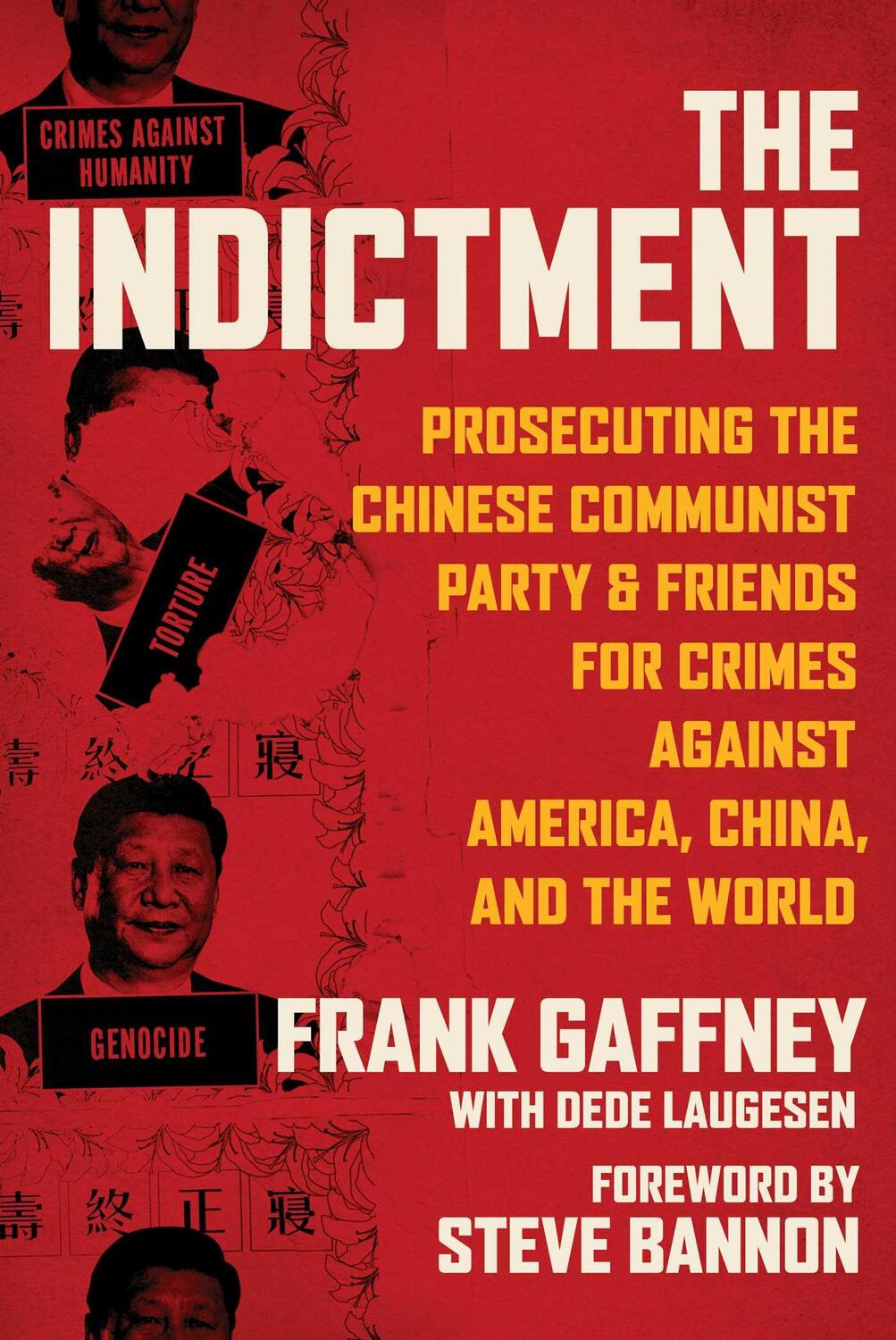 Cover: 9781648210044 | The Indictment: Prosecuting the Chinese Communist Party &amp; Friends...