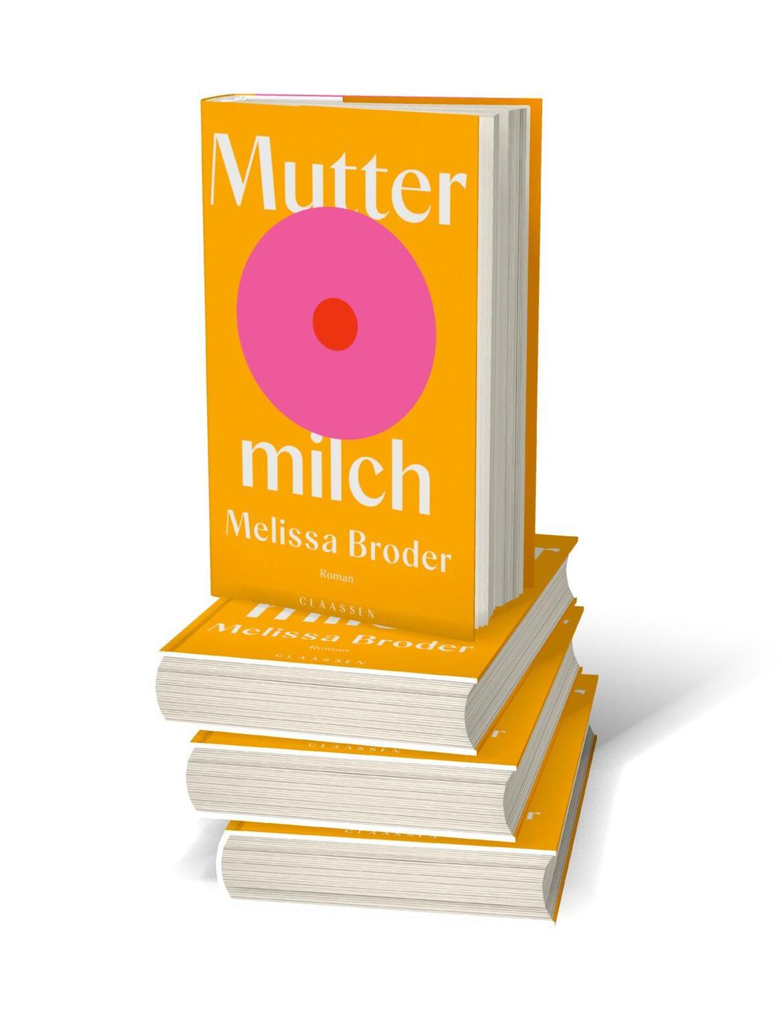 Bild: 9783546100069 | Muttermilch | Melissa Broder | Buch | Deutsch | 2021 | Claassen