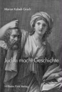 Cover: 9783770539598 | Judith macht Geschichte | Marion Kobelt-Groch | Taschenbuch | 310 S.