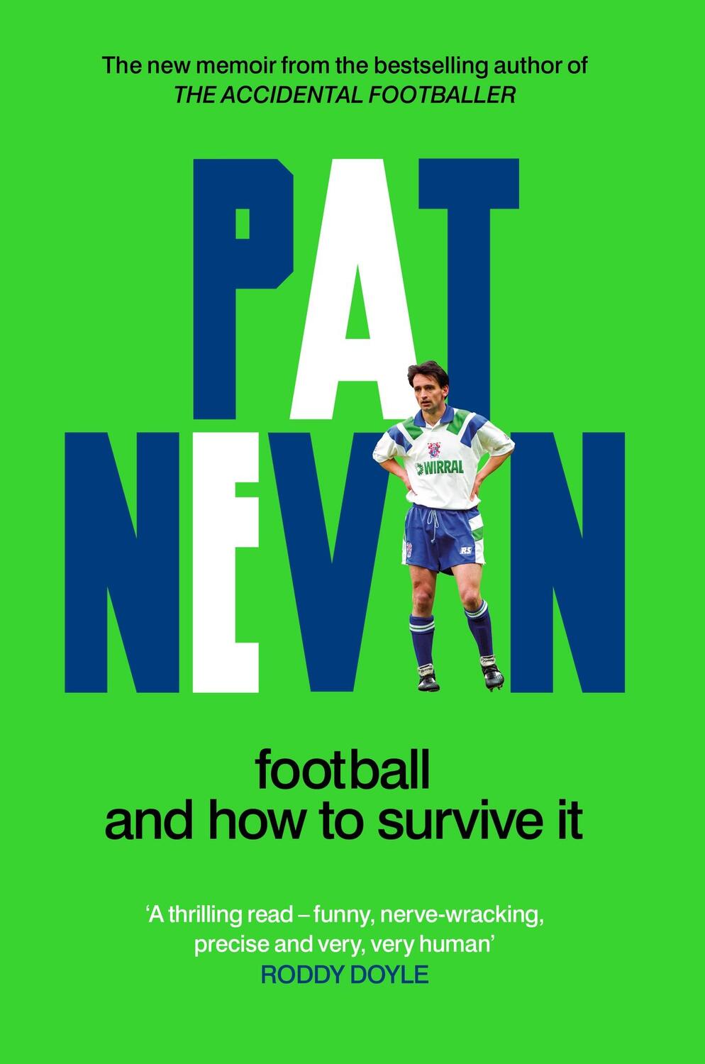 Cover: 9781800961135 | Football And How To Survive It | Pat Nevin | Buch | Pat Nevin Books