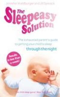 Cover: 9780091923778 | The Sleepeasy Solution | Jennifer Waldburger (u. a.) | Taschenbuch