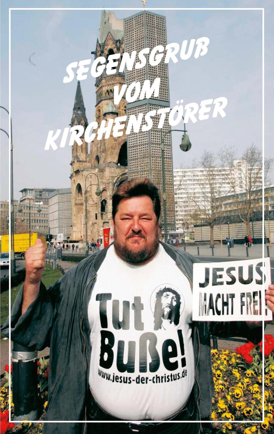 Cover: 9783833438769 | Segensgruß vom Kirchenstörer | Andreas Roy | Taschenbuch | Paperback