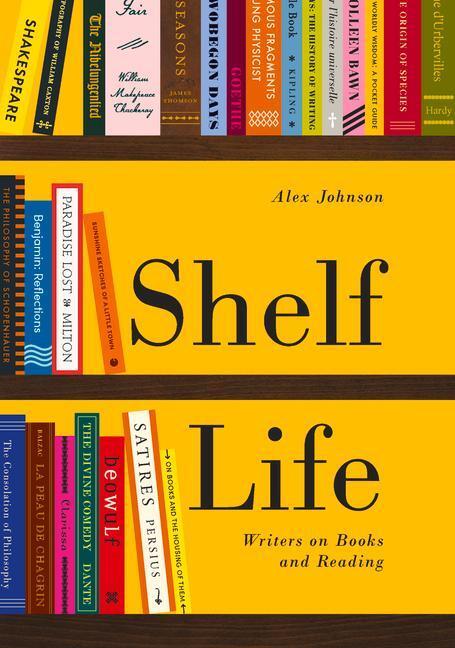 Cover: 9780712352864 | Shelf Life | Writers on Books and Reading | Taschenbuch | Englisch