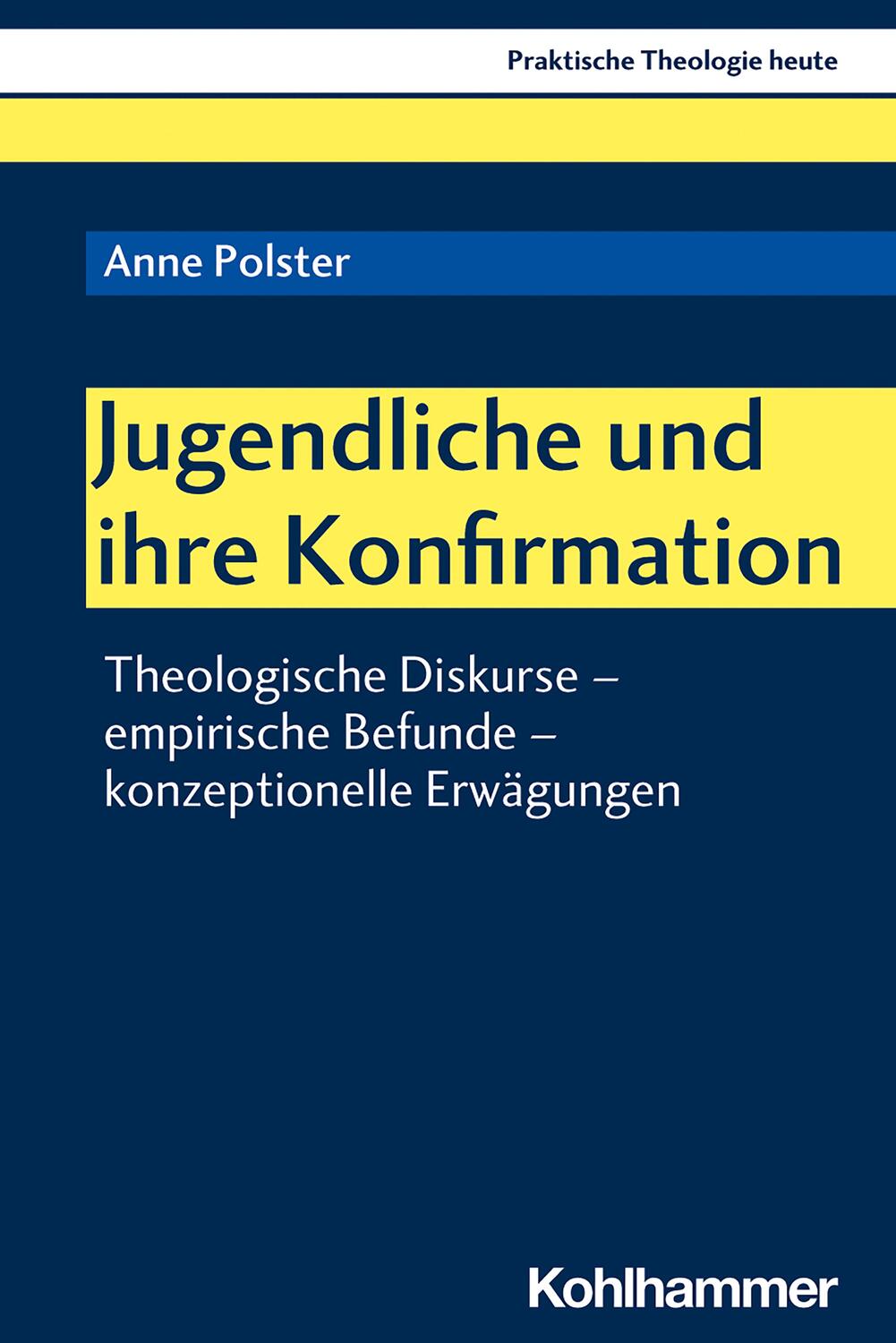 Cover: 9783170389281 | Jugendliche und ihre Konfirmation | Anne Polster | Taschenbuch | 2020