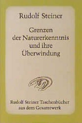 Cover: 9783727466601 | Grenzen der Naturerkenntnis und ihre Überwindung | Rudolf Steiner