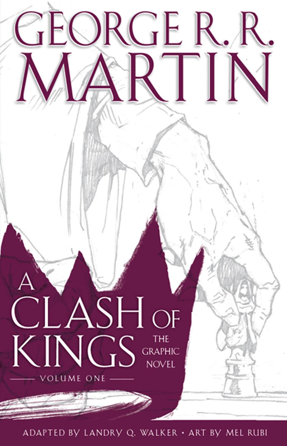 Cover: 9780008322137 | A Clash of Kings: Graphic Novel, Volume One | George R. R. Martin