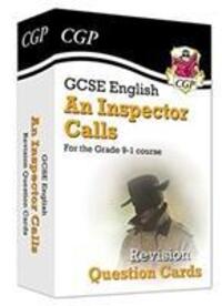 Cover: 9781789083446 | GCSE English - An Inspector Calls Revision Question Cards | CGP Books