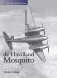Cover: 9780947554767 | De Havilland Mosquito | An Illustrated History | Stuart Howe | Buch
