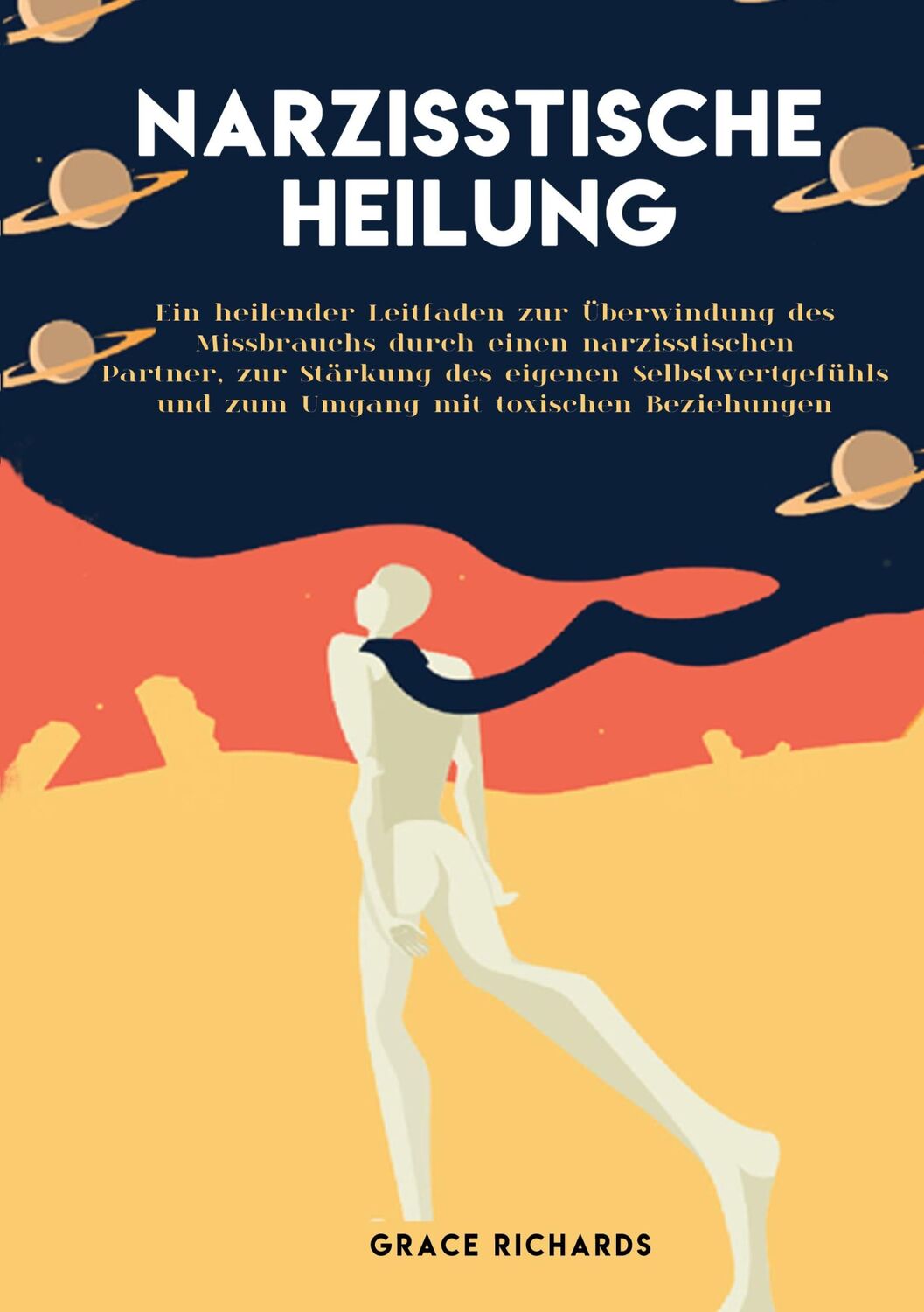 Cover: 9783744856638 | Narzisstische Heilung | Grace Richards | Taschenbuch | Paperback