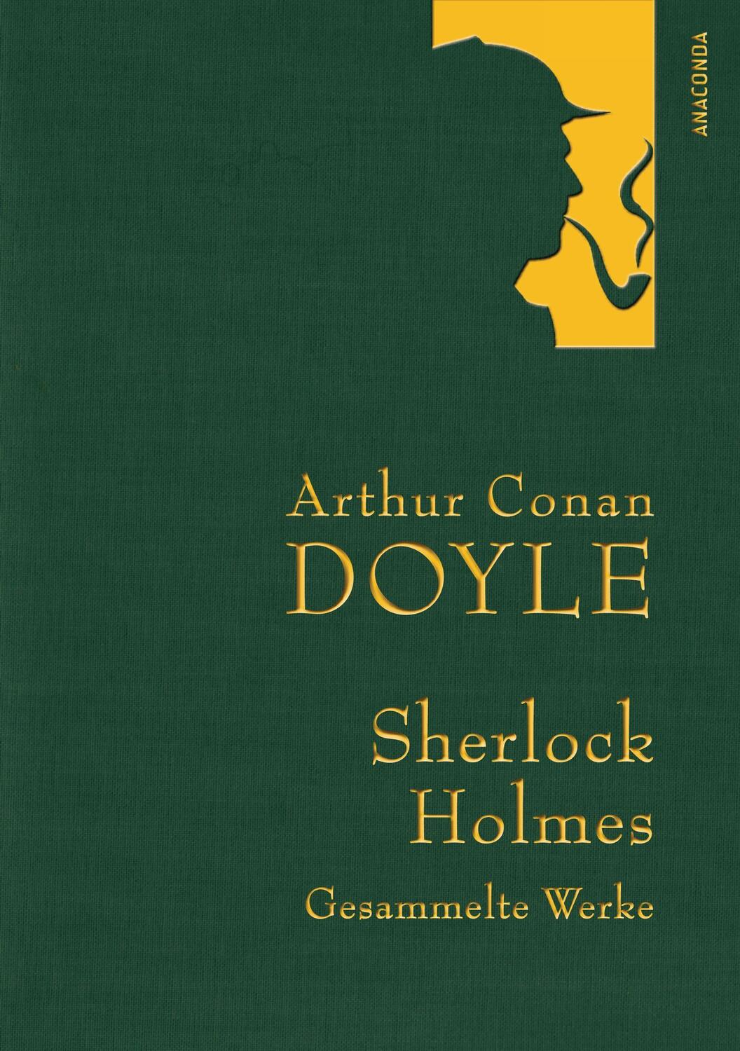 Cover: 9783866478503 | Sherlock Holmes - Gesammelte Werke (Iris®-LEINEN mit goldener...