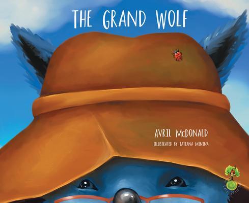 Cover: 9781785830198 | The Grand Wolf | Avril Mcdonald | Taschenbuch | Englisch | 2016