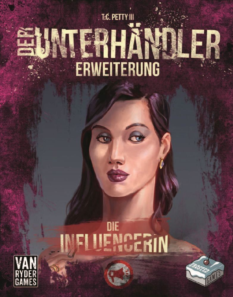 Cover: 719896463218 | Der Unterhändler - Erweiterung A9: Die Influencerin | T.C. Petty III