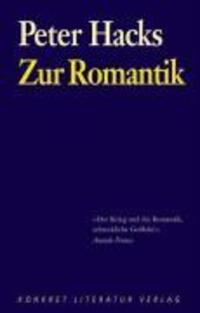 Cover: 9783894582616 | Zur Romantik | Peter Hacks | Taschenbuch | Deutsch | 2008