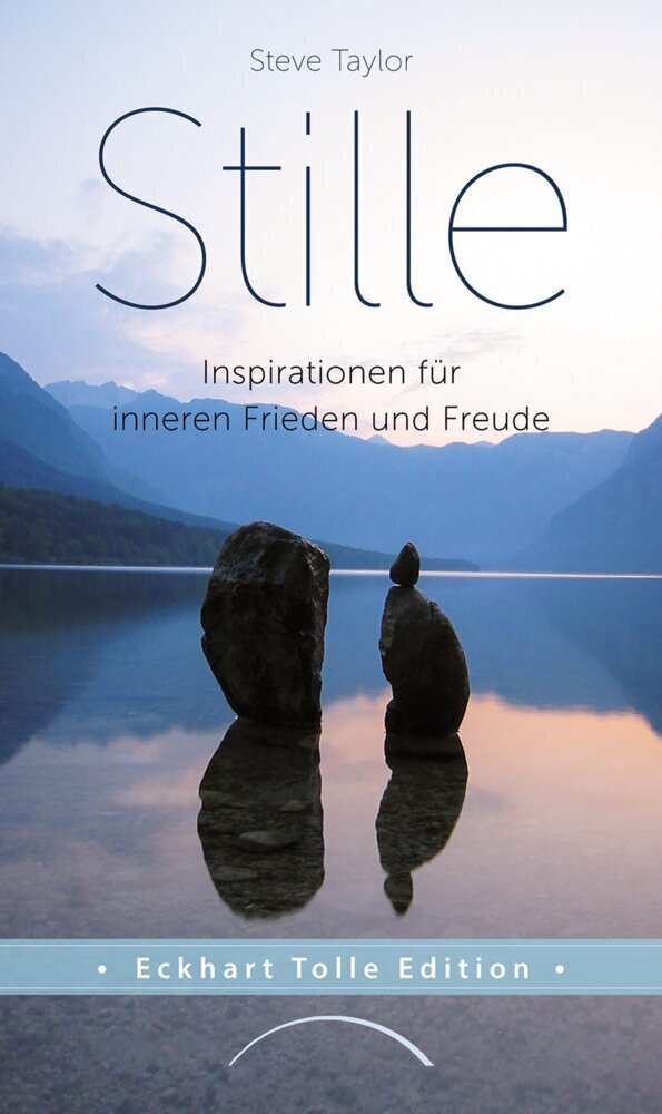 Cover: 9783958830714 | Stille | Inspirationen für inneren Frieden und Freude | Steve Taylor