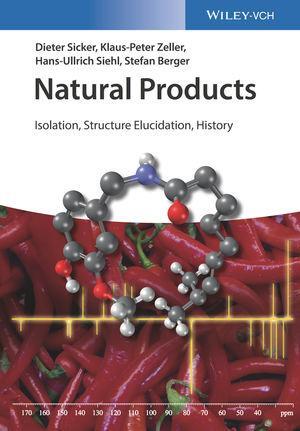 Cover: 9783527341948 | Natural Products | Isolation, Structure Elucidation, History | Buch