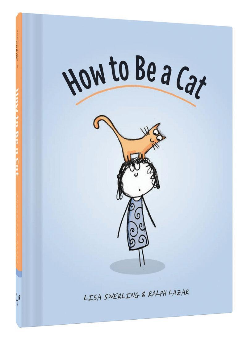 Cover: 9781452138923 | How to Be a Cat: (Cat Books for Kids, Cat Gifts for Kids, Cat...