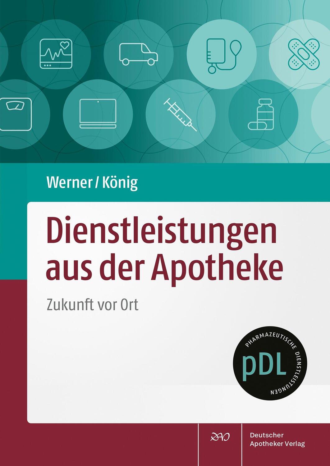Cover: 9783769279603 | Dienstleistungen aus der Apotheke | Zukunft vor Ort | Werner (u. a.)