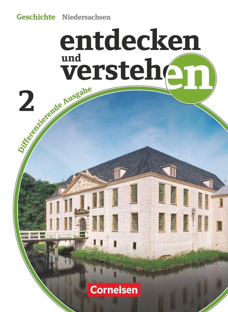 Cover: 9783060644605 | Entdecken und Verstehen 02: 7./8. Schuljahr Niedersachsen. Schülerbuch