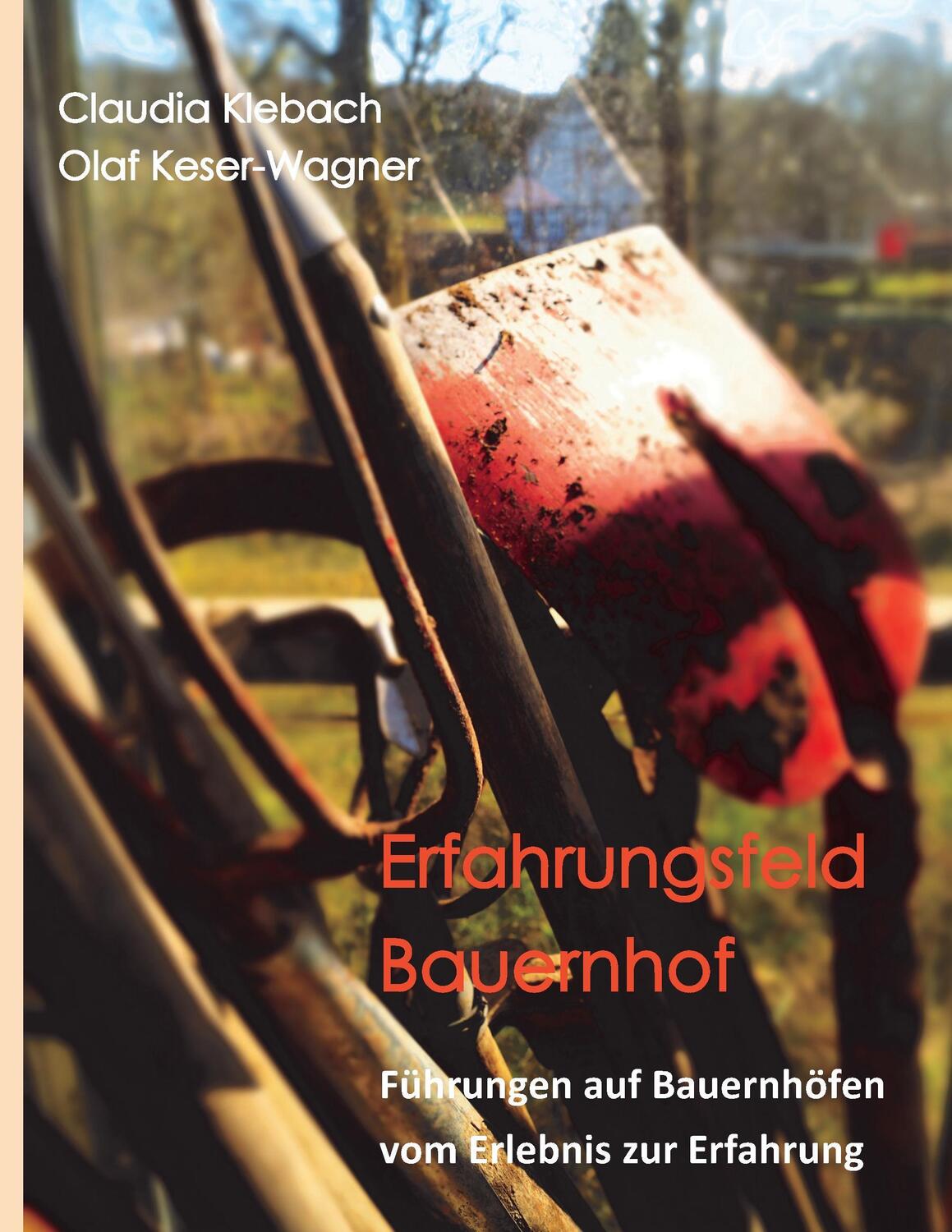 Cover: 9783735723406 | Erfahrungsfeld Bauernhof | Claudia Klebach (u. a.) | Taschenbuch