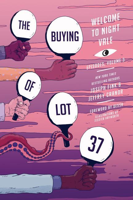 Cover: 9780062798091 | The Buying of Lot 37 | Welcome to Night Vale Episodes, Vol. 3 | Buch