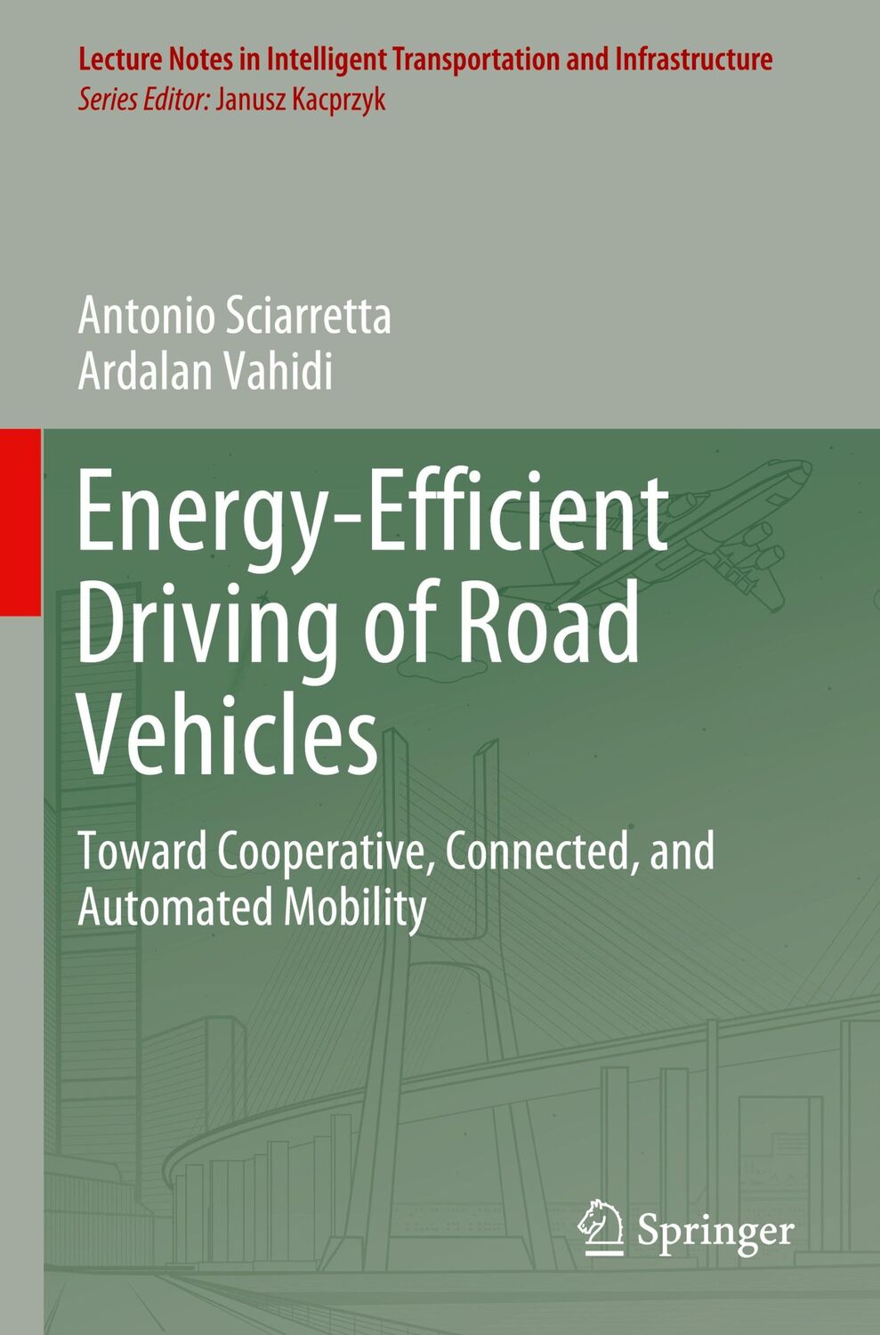 Cover: 9783030241292 | Energy-Efficient Driving of Road Vehicles | Ardalan Vahidi (u. a.)