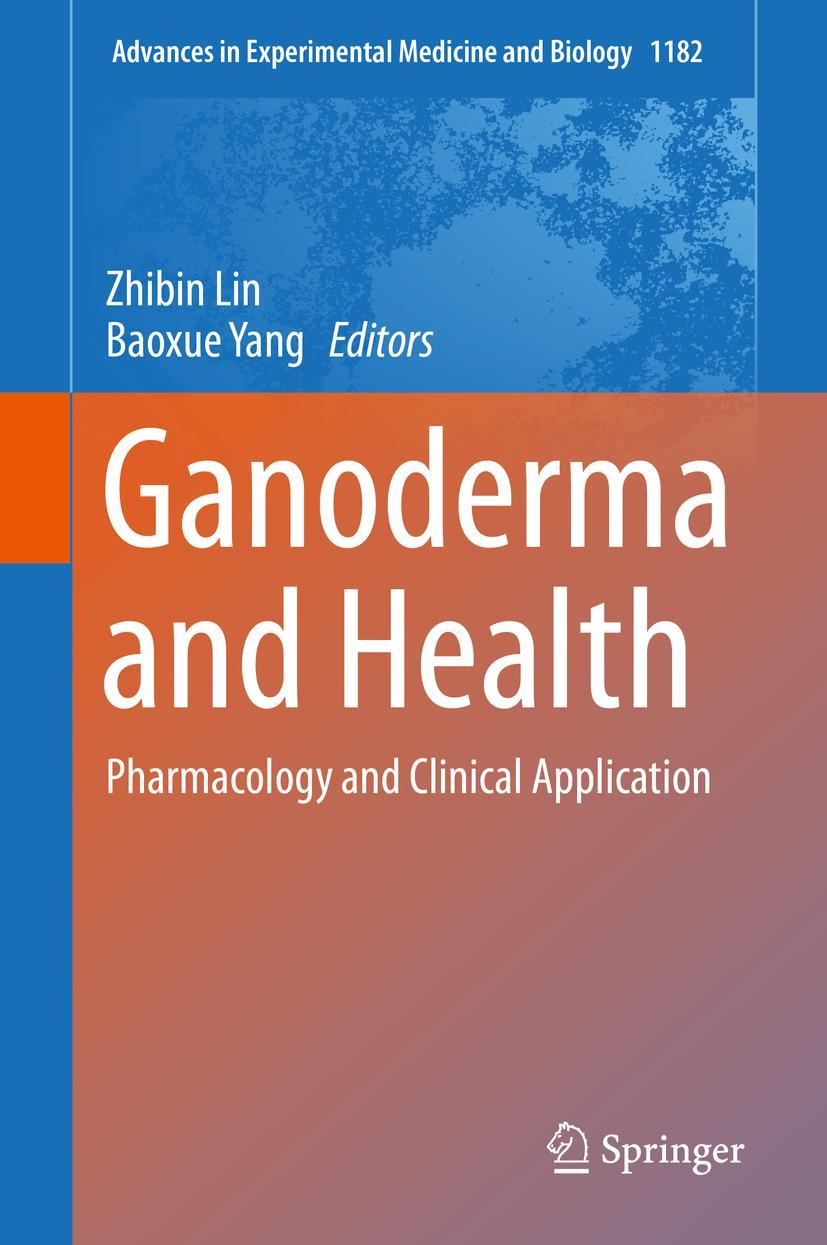 Cover: 9789813294202 | Ganoderma and Health | Pharmacology and Clinical Application | Buch