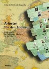 Cover: 9783205772552 | Arbeiter für den Endsieg | Nicole/Dohle, Oskar Slupetzky | Taschenbuch