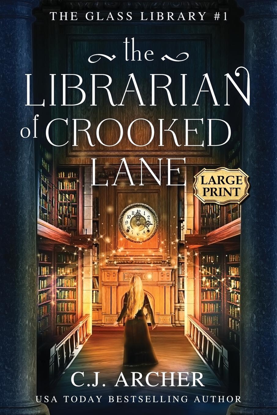Cover: 9781922554239 | The Librarian of Crooked Lane | Large Print | C. J. Archer | Buch