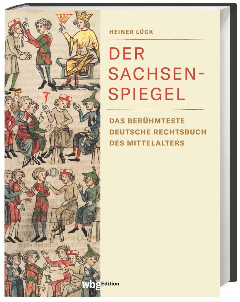Cover: 9783534274307 | Der Sachsenspiegel | Heiner Lück | Buch | 176 S. | Deutsch | 2022