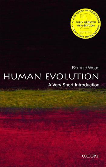 Cover: 9780198831747 | Human Evolution: A Very Short Introduction | Bernard Wood | Buch
