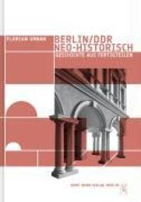 Cover: 9783786125440 | Berlin/DDR - neo-historisch | Geschichte aus Fertigteilen | Urban