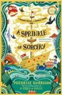 Cover: 9781471183867 | A Sprinkle of Sorcery | Michelle Harrison | Taschenbuch | Englisch