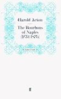 Cover: 9780571249015 | The Bourbons of Naples (1734¿1825) | Taschenbuch | Paperback | 768 S.