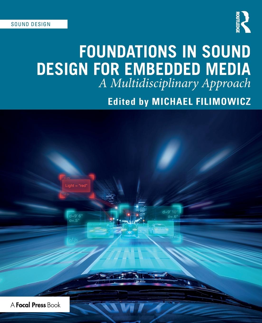 Cover: 9781138093898 | Foundations in Sound Design for Embedded Media | Michael Filimowicz