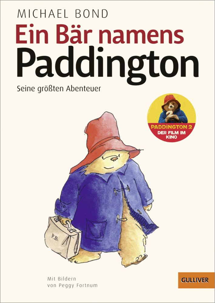 Cover: 9783407749031 | Ein Bär namens Paddington. Seine größten Abenteuer | Michael Bond
