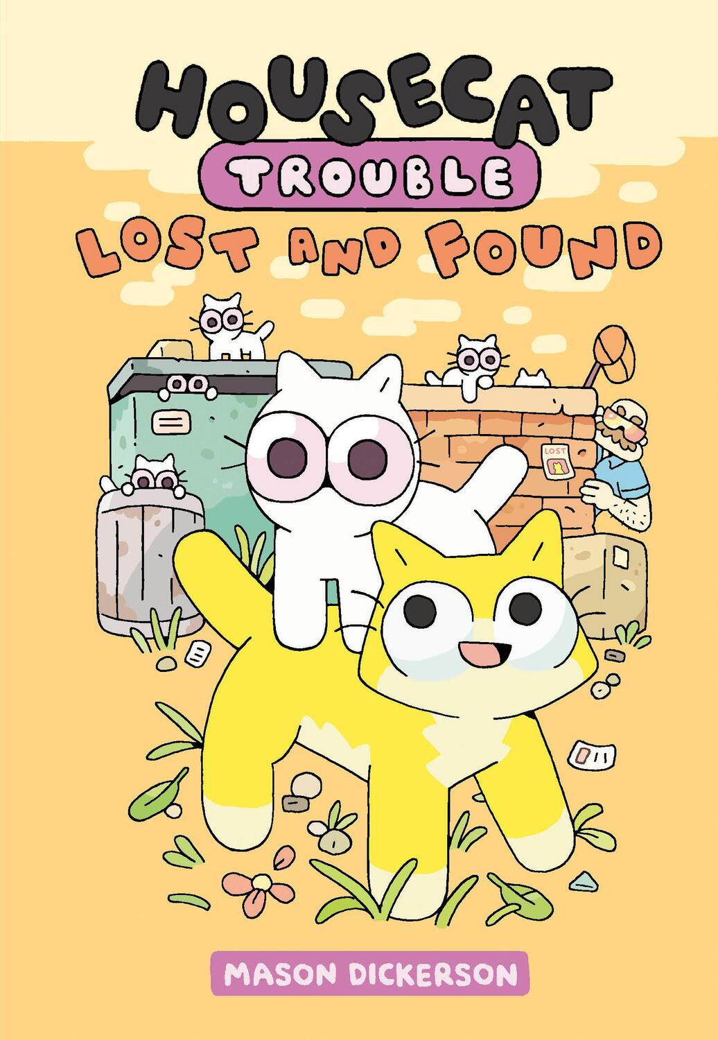 Cover: 9780593173480 | Housecat Trouble: Lost and Found | (A Graphic Novel) | Mason Dickerson