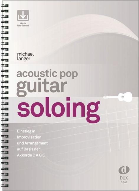 Cover: 9783868493498 | Acoustic Pop Guitar Soloing | Taschenbuch | SpiraLBINDUNG | Deutsch