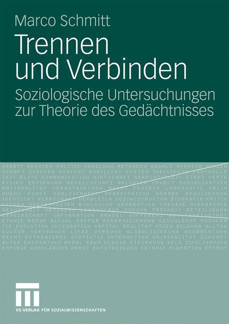 Cover: 9783531164519 | Trennen und Verbinden | Marco Schmitt | Taschenbuch | Paperback | 2009