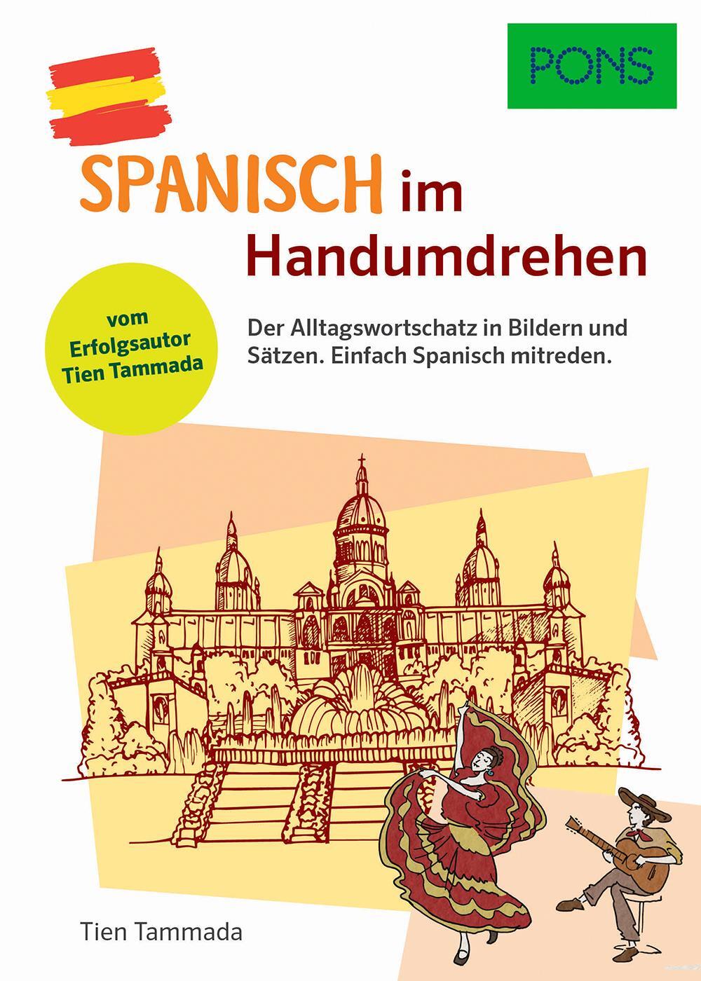 Cover: 9783125162181 | PONS Spanisch im Handumdrehen | Tien Tammada | Taschenbuch | Deutsch