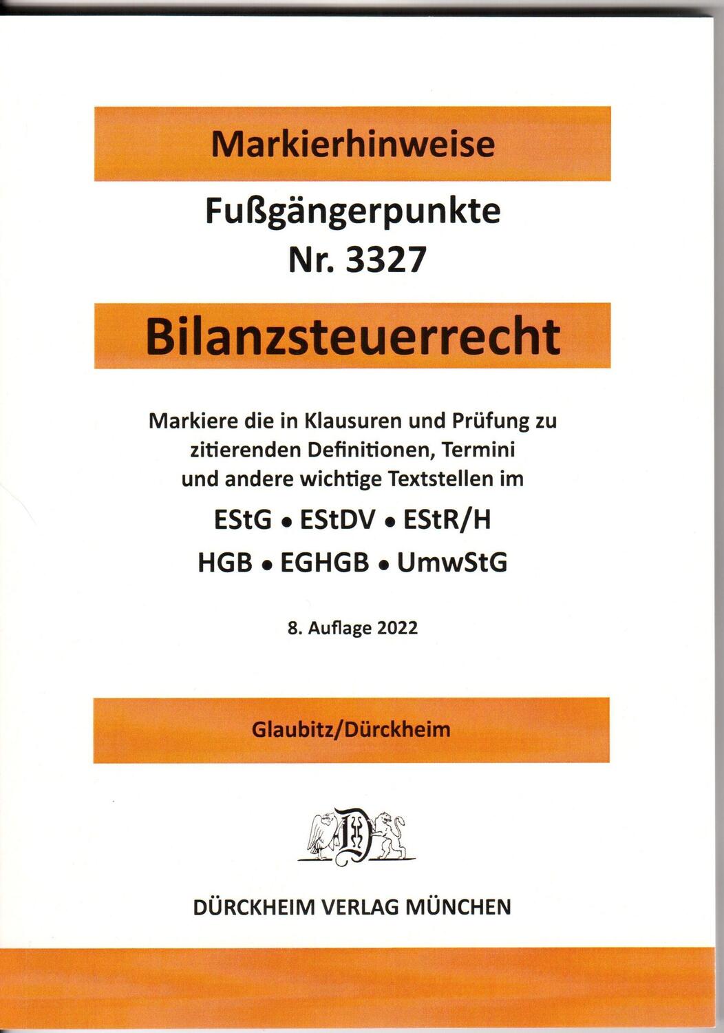 Cover: 9783864533327 | BILANZSTEUERRECHT 2022 Dürckheim-Markierhinweise/Fußgängerpunkte...