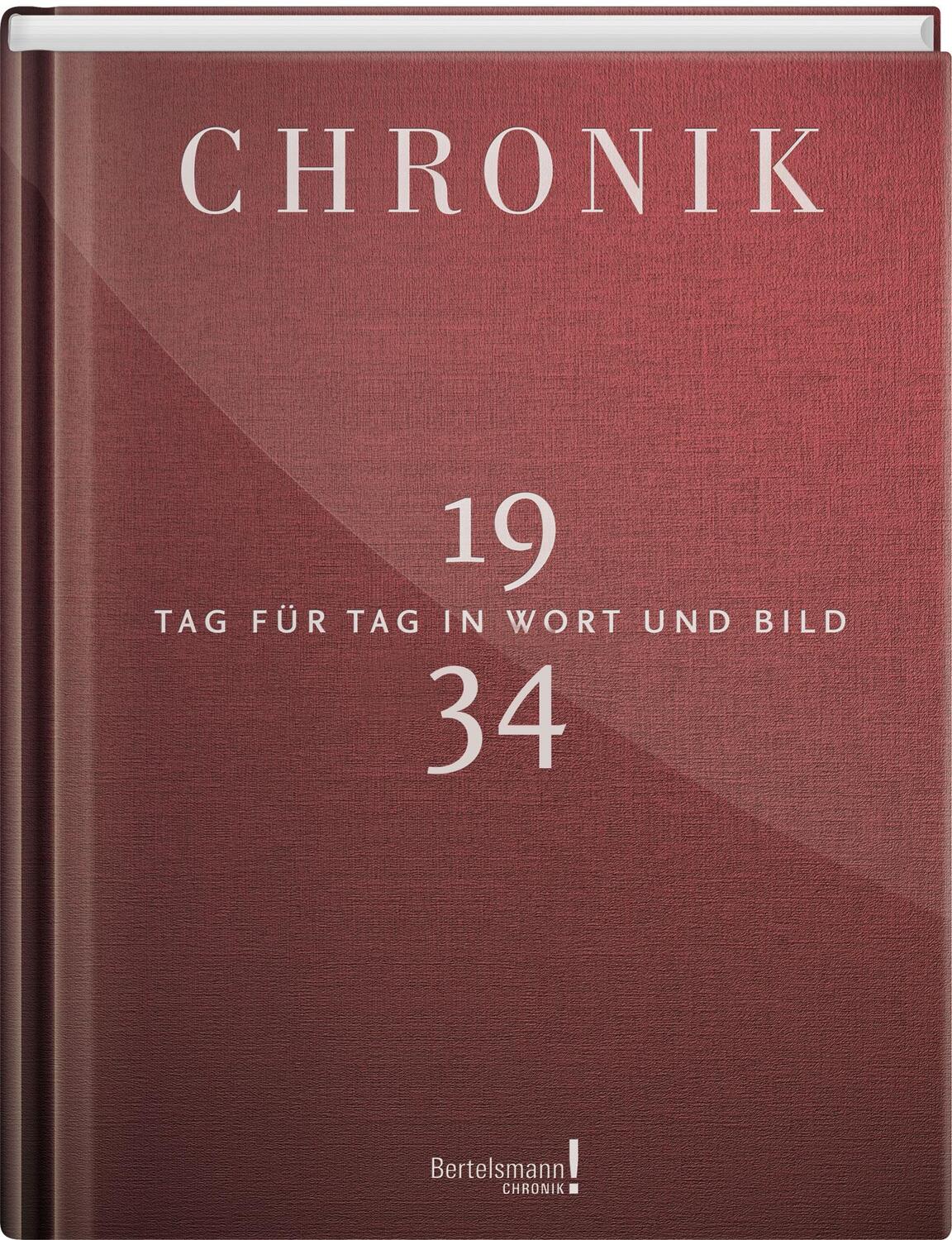 Cover: 9783945302347 | Chronik 1934 | Tag für Tag in Wort und Bild | Buch | Deutsch | 2015