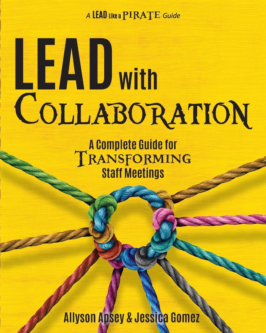 Cover: 9781956306521 | Lead with Collaboration | Allyson Apsey (u. a.) | Taschenbuch | 2023