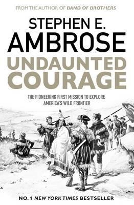 Cover: 9781471160783 | Undaunted Courage | Stephen E. Ambrose | Taschenbuch | Englisch | 2016