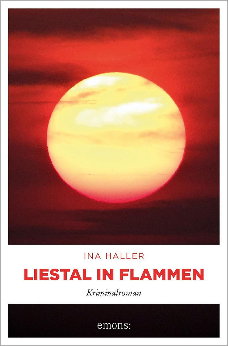 Cover: 9783740817589 | Liestal in Flammen | Kriminalroman | Ina Haller | Taschenbuch | 2023