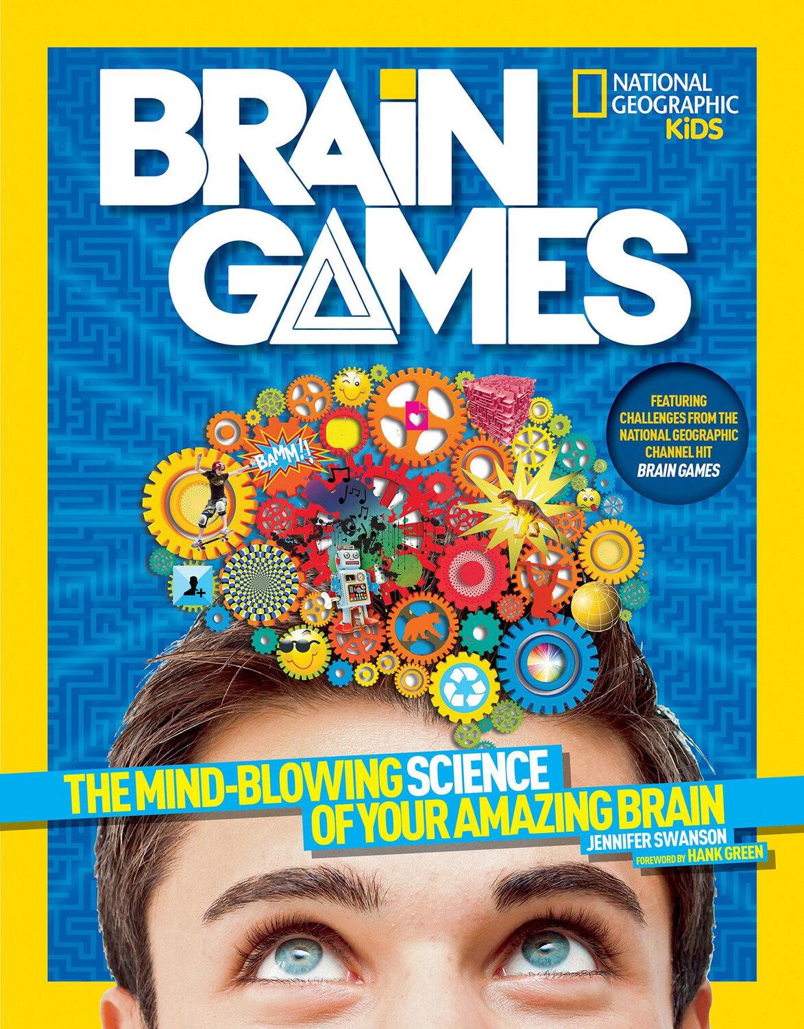Cover: 9781426320705 | Brain Games | The Mind-Blowing Science of Your Amazing Brain | Buch