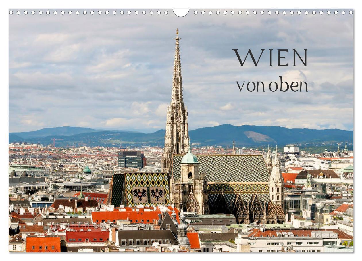 Cover: 9783435456642 | WIEN von oben (Wandkalender 2025 DIN A3 quer), CALVENDO Monatskalender