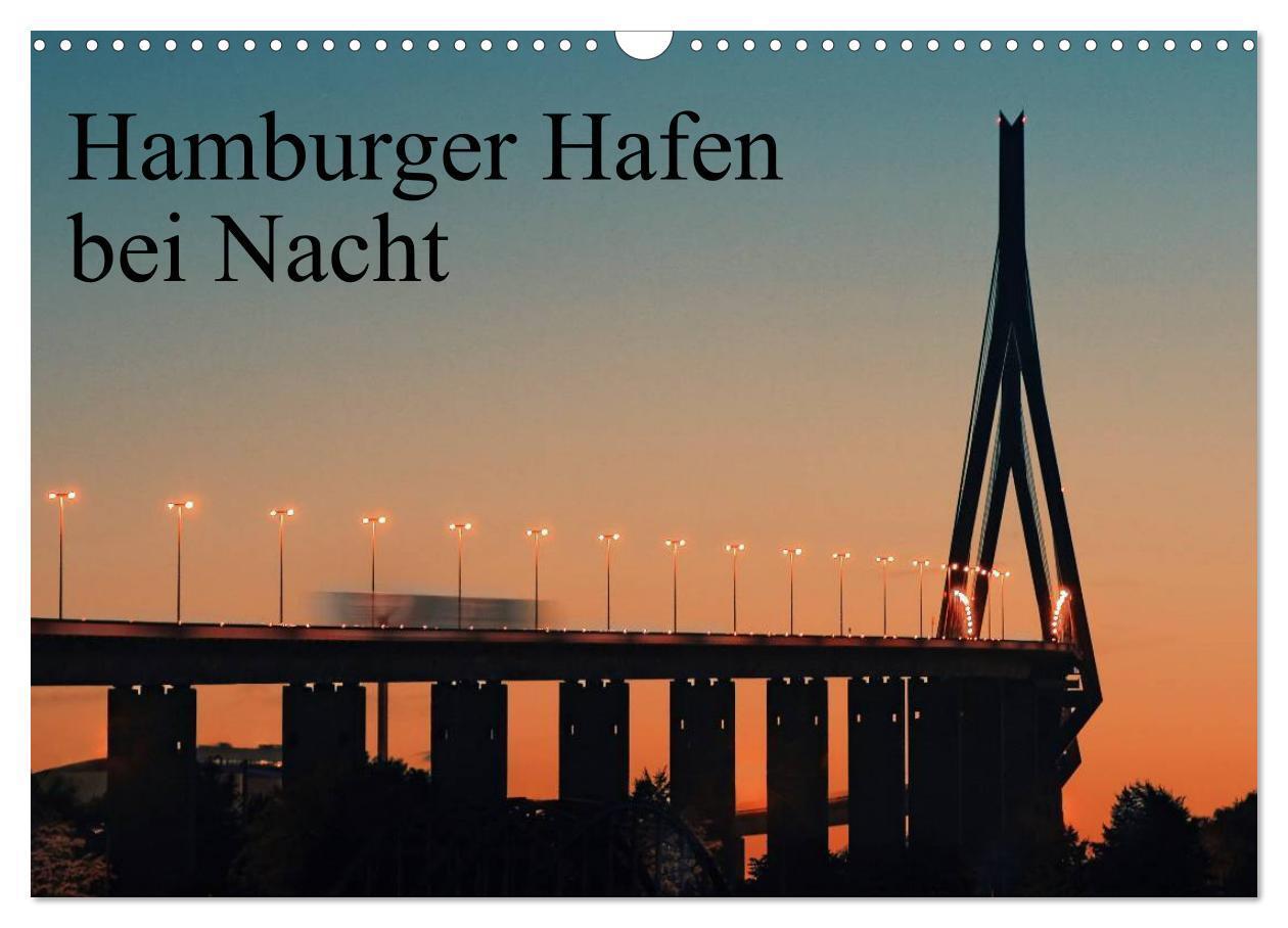 Cover: 9783383552281 | Hamburger Hafen bei Nacht (Wandkalender 2024 DIN A3 quer), CALVENDO...